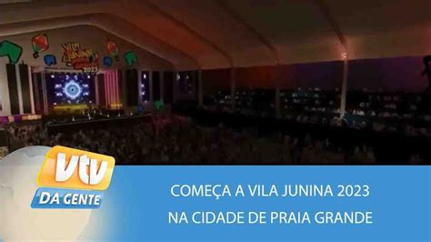 Come A A Vila Junina Na Cidade De Praia Grande Vtv Da Gente