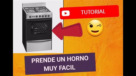 COMO ENCENDER El HORNO De Una COCINA Comun Facil 2023 YouTube