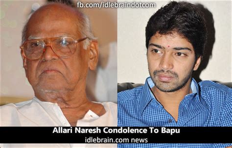 Allari Naresh Condolence To Bapu Telugu Cinema News