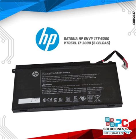 BATERIA HP ENVY 17t 3000 Vt06xl 17 3000 6 CELDAS PC Soluciones