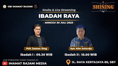 Ibadah Raya Pagi 30 Juli 2023 GBI IMRA Onsite Live Streaming