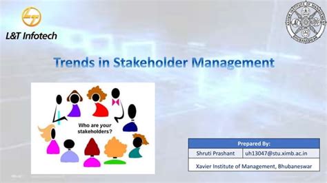 Trends In Stakeholder Management Shruti Prashant Ppt