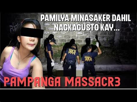 Pamilya Minasaker Sa Pampanga Dahil Nagkagusto Lamang Kay Youtube