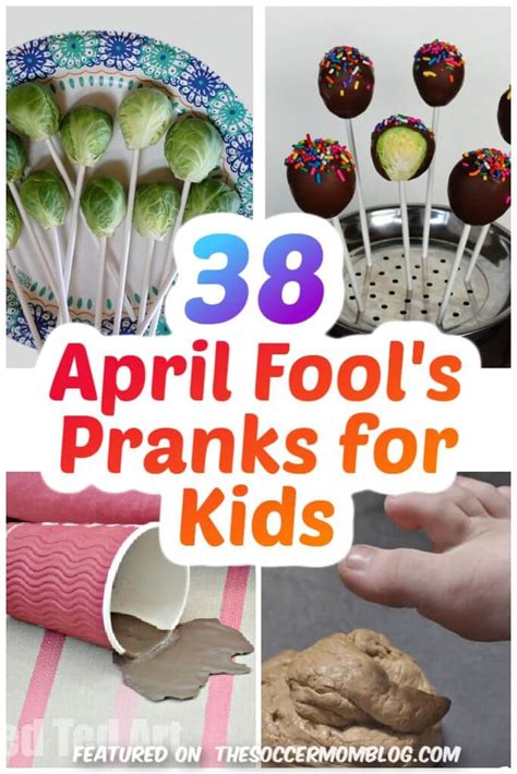 38 Good Spirited April Fools Pranks For Kids Updated For 2022