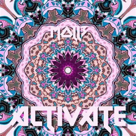 Stream ACTIVATE By MOLL3 Listen Online For Free On SoundCloud