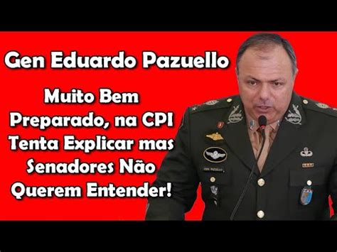 Ex Ministro Gen Pazuello Na Cpi Enfrenta Uma Guerra Contra Renan