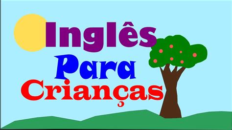 Música Infantil Para Aprender Inglês Inglês para Crianças YouTube