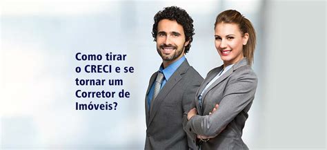Como Tirar O Creci E Se Tornar Um Corretor De Imóveis Ibresp