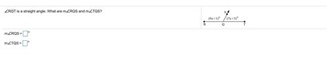 Rqt Is A Straight Angle What Are Mrqs And M Tqs Somone Help Please