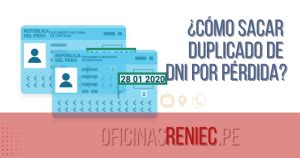 Cómo sacar duplicado de DNI por pérdida Oficinas Reniec