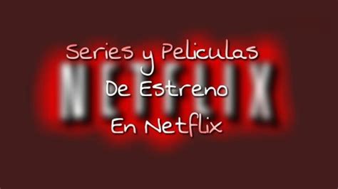 Netflix Reveló El Listado De Series Y Películas Que Estrena Y Que Levanta En Marzo ˓amor 𑁦