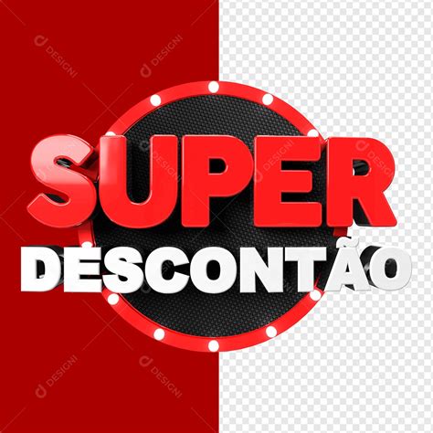 Super Descontão Selo 3d Para Composição Psd [download] Designi