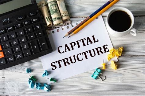 Capital Structure Definition Importance Types And Components