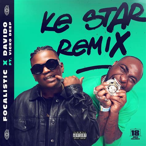 DOWNLOAD MP3: Focalistic Ft. Davido – Ke Star (Remix) | Zakavibes