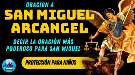 San Miguel Arcangel Oraci N Por Un Hijo Pide Su Gu A Y Bendici N