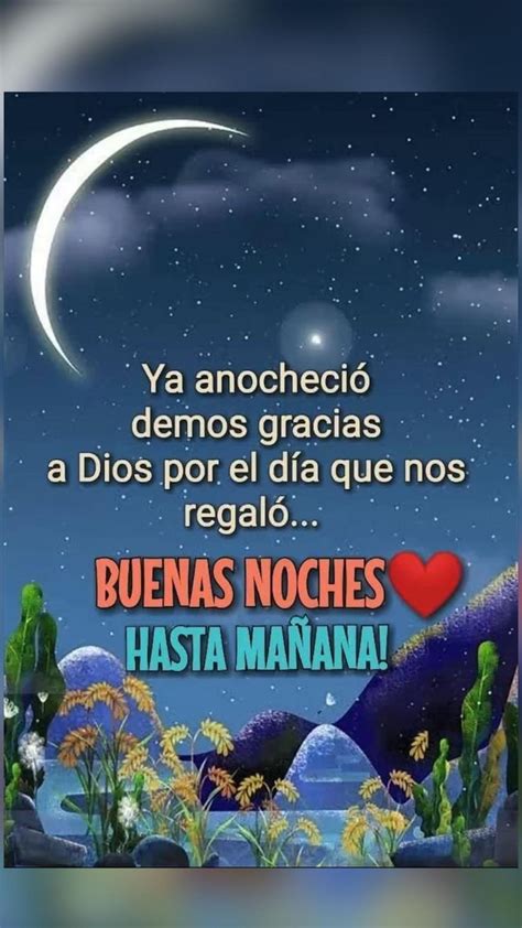 Feliz Y Bendecida Noche Good Day Quotes Good Night Quotes