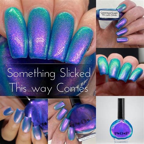 POP Something Slicked This Way Comes Blue Purple Nude Green Hot Pink