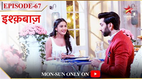 Ishqbaaz Season Episode Shivaay Aur Anika Ka Date Youtube