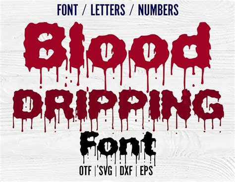 Blood Dripping Font Otf Blood Letters Svg Halloween Svg Blood Dripping