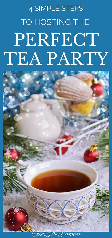 4 Simple Steps To Hosting The Perfect Tea Party Recipe Christmas