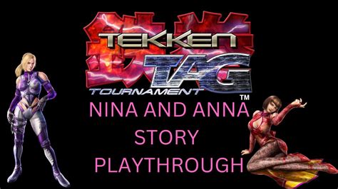 Tekken Tag Tournament Nina Anna Arcade Playthrough Pcsx2 HD PS2 YouTube