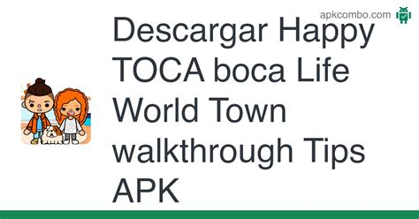 Happy Toca Boca Life World Town Walkthrough Tips Apk Android App Descarga Gratis