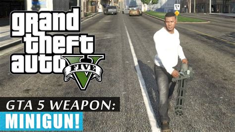 Gta 5 Minigun Location Rampage Gameplay Youtube