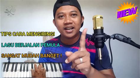 Cara Mengiringi Lagu Dengan Mudah Pemula Youtube