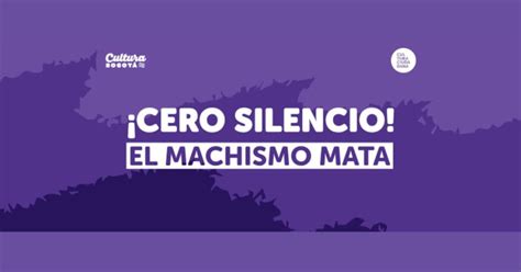 CONTRA EL MACHISMO EN BOGOTÁ Bogota gov co