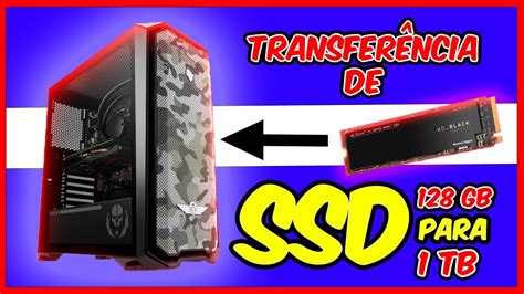 Como Clonar Um HD SSD Sem Perder Nenhum Dado Transferir Dados De Um