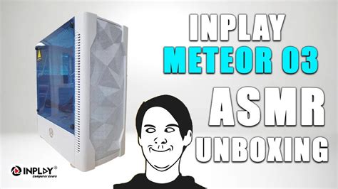 Inplay Meteor 03 Unboxing And Asmr Budget Gaming Case From Lazada And Shopee Youtube