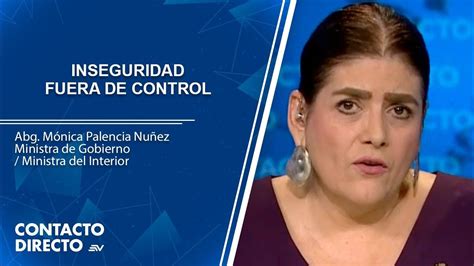 Contacto Directo Con Mónica Palencia Ministra De Gobierno Y Del