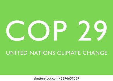 2024 United Nations Climate Change Conference Stock Vector (Royalty ...