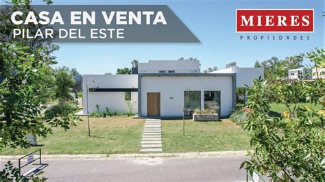 Mieres Propiedades Casa En Venta Santa Elena Pilar Del Este Youtube