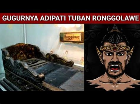 Gugurnya Ronggolawe Adipati Tuban Youtube