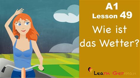 Learn German Wie Ist Das Wetter How S The Weather German For