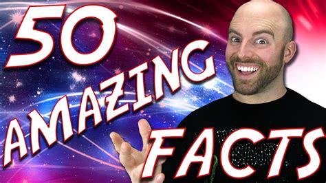 50 Amazing Facts To Blow Your Mind 52 Youtube