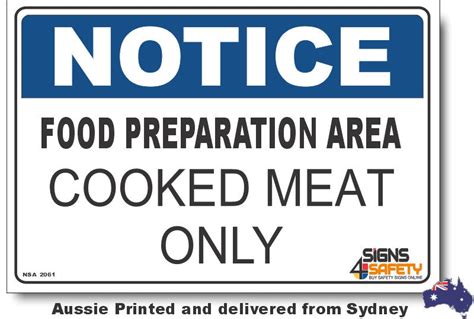 Notice Food Preparation Area Cooked Meat Only Sign Signs4safety