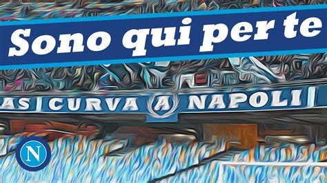 Sono Qui Per Te Della Maglia Sono Innamorato Coro Ultras Curva A SSC