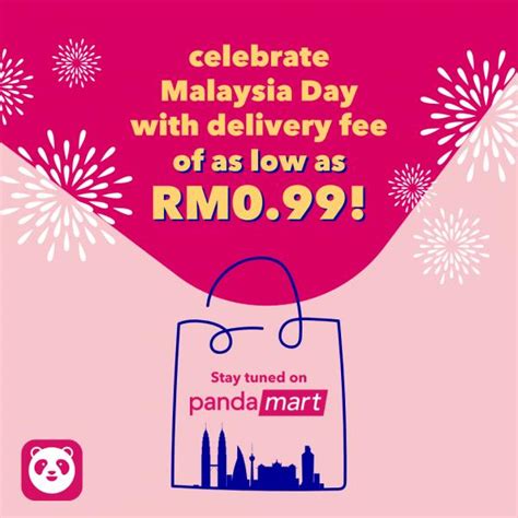 Foodpanda Pandamart Malaysia Day Promotion Delivery Fee As Low As Rm