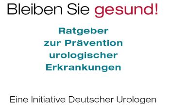 Prävention in der Urologie Vorbeugen ist besser als heilen