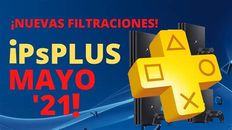 Juegos Gratis Ps Plus Mayo 2021 Nuevas Filtraciones Youtube