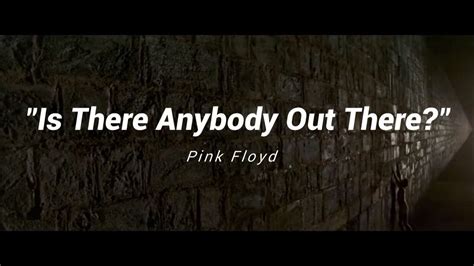 Is There Anybody Out There Pink Floyd sub español YouTube