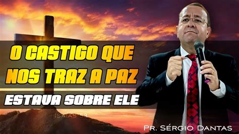 Castigo que nos traz a paz estava sobre Ele Culto de Celebração Pr