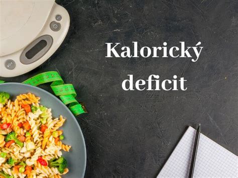 Kalorický deficit: jak vypočítat + praktické tipy - Výživovo.cz