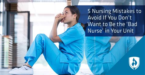 5 Nursing Mistakes To Avoid If You Do Not Want To Be The Bad Nurse In