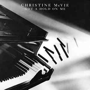 Christine McVie - Got A Hold On Me