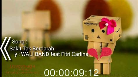 Sakit Tak Berdarah Lyriknya By WALI BAND Feat Fitri Carlina