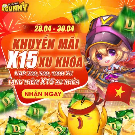 Khuyến mãi x15 Xu Khóa Gunny Hóng Tin Tức Hot