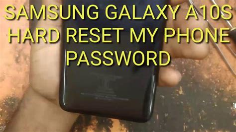 Samsung A10s Hard Reset Samsung Galaxy A10s Lock Without Pc Unlock Youtube